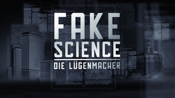 Titel: Fake Science - Die Lügenmacher © Screenshot 