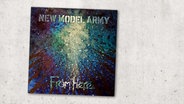 Cover der CD "From Here" von New Model Army © New Model Army Foto: New Model Army
