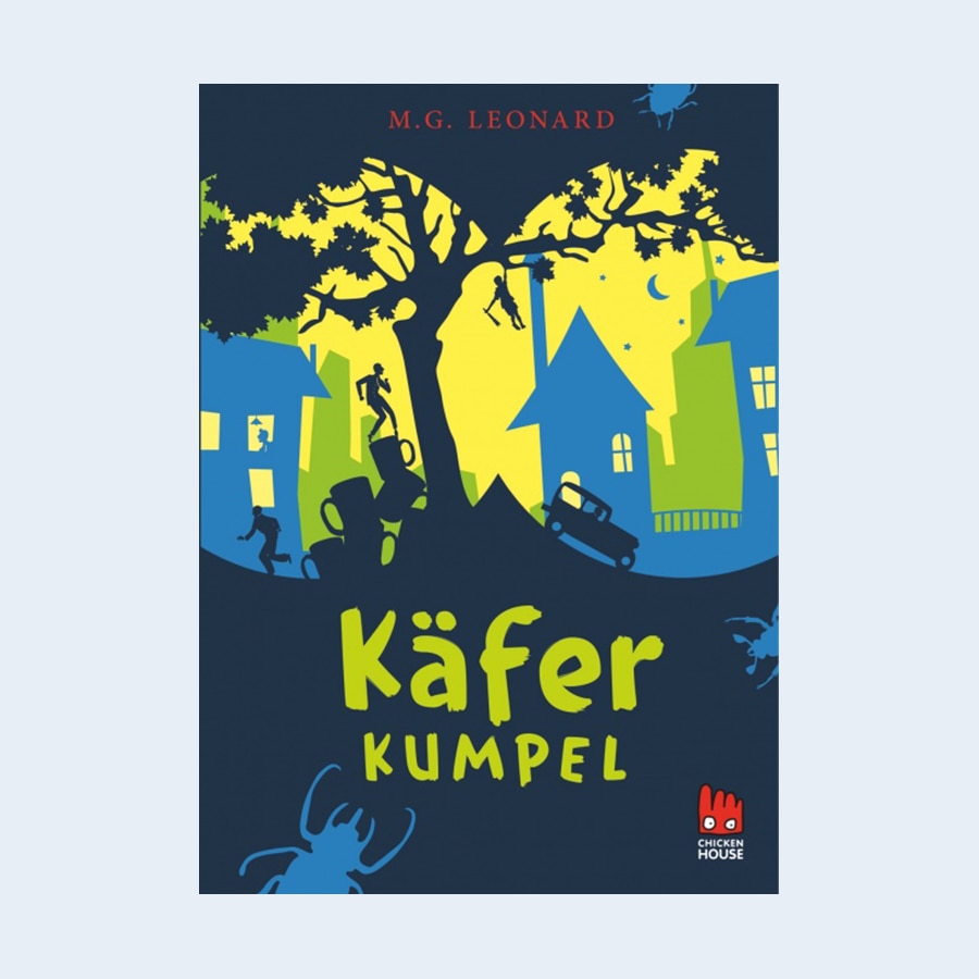 Cover des Kinderbuches "Käferkumpel" von M. G. Leonard, erschienen im Verlag Chicken House. © Verlag Chickenhouse 