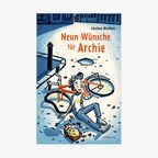 Cover des Kinderbuches "Neun Wünsche für Archie" von Helen Rutter, erschienen im Atrium Verlag. © Atrium Verlag 