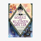 Cover des Kinderbuches "Die Schule der kleinen Götter" von Lucy K. Walker, erschienen im Baumhaus Verlag. © Baumhaus Verlag 