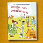 So sieht das Buch "Eins, zwei, drei und losgespielt - das großen Familien-Spiele-Buch" von Ruth Gellersen und Antje von Stemm aus. © Verlag Beltz und Gelberg Foto: Verlag Beltz und Gelberg