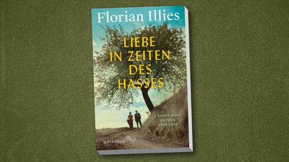 Cover Florian Illies Liebe in Zeiten des Hasses © S. Fischer Verlage 
