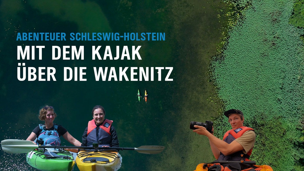 Abenteuer Schleswig-Holstein: Mit dem Kajak die | Nachrichten - Schleswig-Holstein