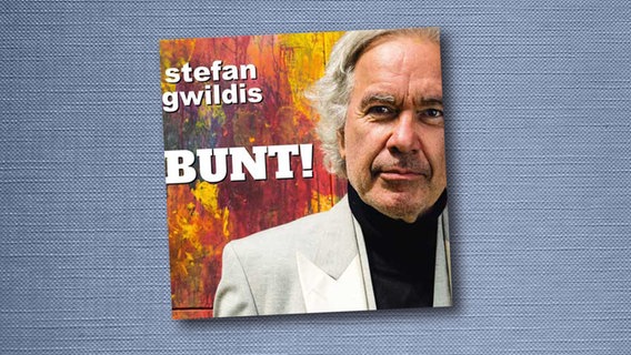 CD-Cover: Stefan Gwildis "Bunt" © Gwildis Kontor / Heimat2050 
