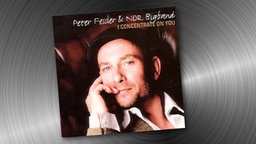 I concentrate on you - Peter Fessler und NDR Bigband © Skip records 