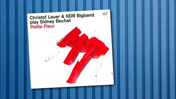 Christof Lauer & NDR Bigband play Sidney Bechet "Petite Fleur" (CD-Cover) © ACT 