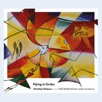 CD-Cover "Flying in Circles" © Label 11 
