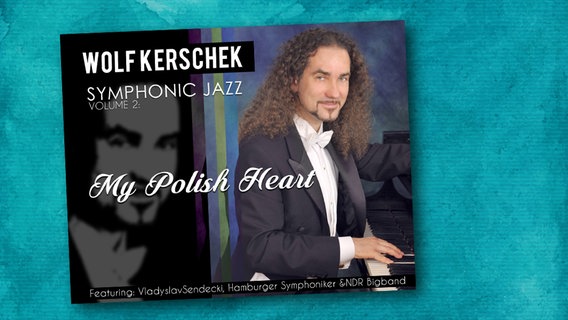 CD-Cover: Wolf Kerschek - "Symphonic Jazz Vol. 2 - My Polish Heart"  