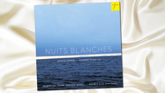 CD-Cover "Nuits Blanches" von Michael Rieber, 1. Solo-Kontrabassist des NDR Elbphilharmonie
Orchesters. © NDR Foto: CD-Coverr