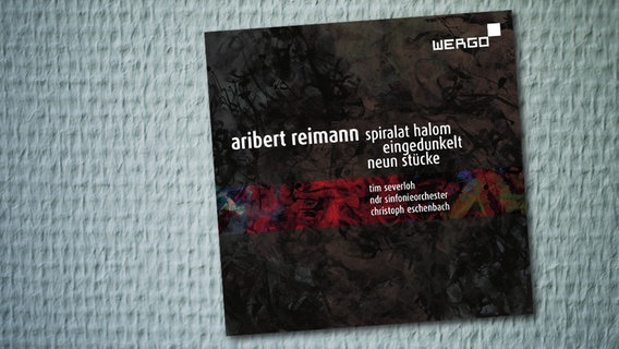 CD-Cover: Aribert Reimann - "Spiralat Halom | Eingedunkelt | Neun Stücke" © Wergo 