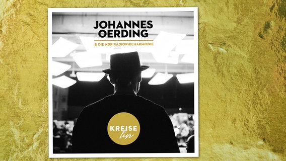 CD-Cover: "Kreise live" von Johannes Oerding und der NDR Radiophilharmonie © Sony Music Entertainment 