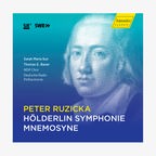 CD Cover: Peter Ruzicka - Hölderlin Symphonie unter Beteiligung des NDR Vokalensembles. © Hännsler Classic 