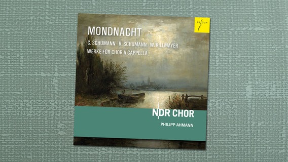 CD-Hülle: NDR Chor unter Philipp Ahmann: Mondnacht © ACCENT 