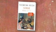 Buchcover "Serge" von Yasmina Reza © Hanser Literaturverlage 