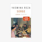 Buchcover "Serge" von Yasmina Reza © Hanser Literaturverlage 