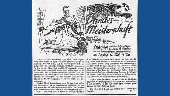 Das "Hamburger Echo" berichtet vorab über das Endspiel der Bundesmeisterschaft zwischen Leipzig-Pegau und Lorbeer 06 in Hamburg am 17. Mai 1931.  