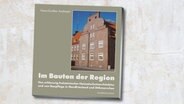 Ein Buchcover zeigt "Im Bauton der Region" von Hans-Günther Andresen. © Verlag Nordfriisk Instituut 