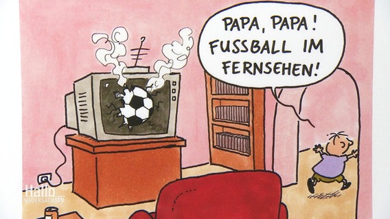 Eine Karikatur im simplen Comiclook: Ein Kind läuft aus dem Wohnzimmer, über ihm eine Sprechblase "Papa, Papa" Fußball im Fernsehen!". In Wohnzimmer steht ein qualmender Fernseher, der einen Fußball im zerbrochen Bildschrim stecken hat. © Screenshot 