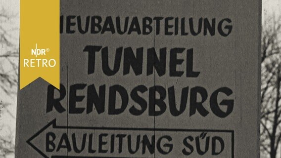 Handgeschriebenes Schild: "Neubauabteilung Tunnel Rendsburg - Bauleitung Süd"  
