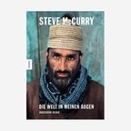Buchcover: Steve McCurry - Die Welt in meinen Augen © Knesebeck Verlag 