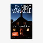 Henning Mankell: "Der Verrückte" (Cover) © Zsolnay bei Hanser 