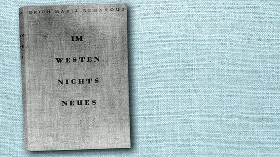 Erich Maria Remarque: "Im Westen nichts Neues", Einbandtitel der Ausgabe Berlin (Propylaeen-Verlag), 1929. Erich Maria Remarque: "Im Westen nichts Neues", Einbandtitel der Ausgabe Berlin (Propylaeen-Verlag), 1929. © picture-alliance / akg-images