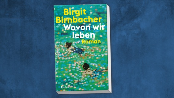 Cover von "Wovon wir leben" von Birgit Birnbacher © Zsolnay Verlag 