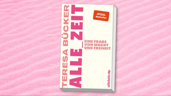 Cover des Sachbuches "Alle Zeit" von Teresa Bücker © Ullstein Verlag 