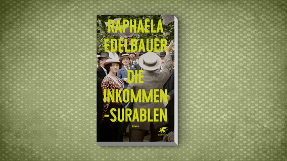 Buch-Cover: Raphaela Edelbauer - Die Inkommensurablen © Klett-Cotta Verlag 