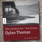Elke Heidenreich und Tom Krausz: Dylan Thomas (Buchcover) © Knesebeck Verlag 