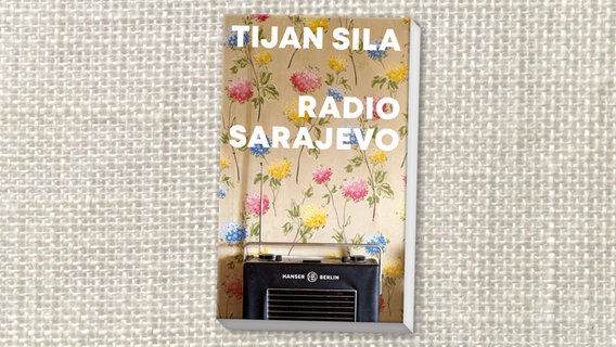Cover von "Radio Sarajevo" von Tijan Sila © Hanser Literaturverlage 