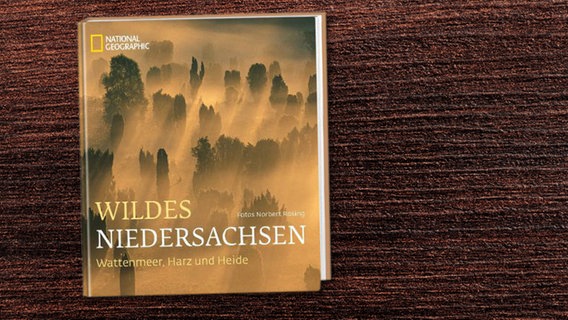Norbert Rosing: Wildes Niedersachsen (Buchcover) © National Geographic Verlag 
