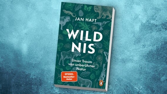 Cover des Buches "Wildnis: Unser Traum einer unberührten Natur" © Penguin Random House 
