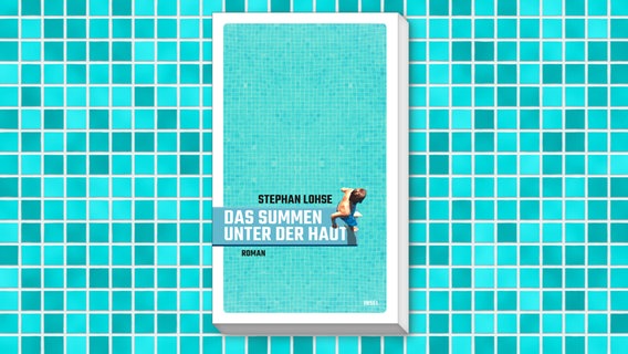 Cover: "Das Summen der Haut" von Stephan Lohse © Suhrkamp 