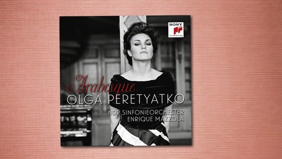 CD-Cover: Olga Peretyatko - Arabesque © Sony Classical 