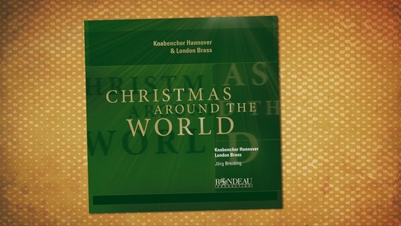 CD-Cover: Knabenchor Hannover / London Brass - Christmas Around The World © Rondeau Production 
