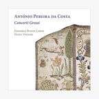 CD-Cover: Ensemble Bonne Corde, Diana Vinagre - António Pereira da Costa: Concerti Grossi © Ramee 