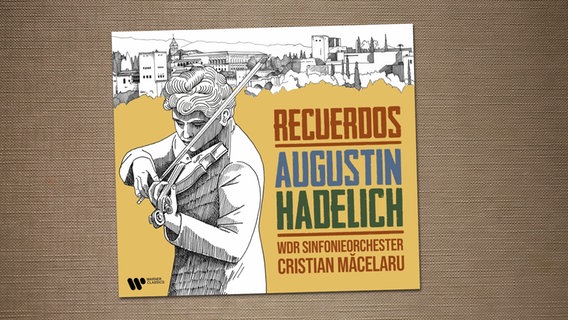 CD-Cover: Augustin Hadelich - Recuerdos © Warner Classics 