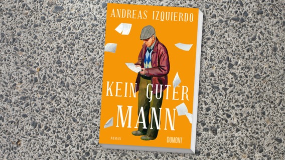 Buch-Cover: Andreas Izquierdo, Kein guter Mann © Dumont 