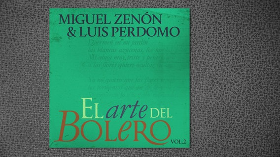 CD-Cover "El Arte Del Bolero Vol. 2" von Miguel Zenón & Louis Perdomo © braithwaitekatz 