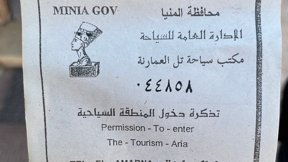 Eintrittskarte für den Fundort der Büste der Königin Nofretete in Tell el-Amarna in Ägypten. © ARD Foto: Tilo Spanhel