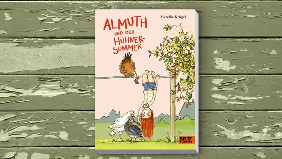 Cover des Kinderbuches "Almuth und der Hühner-Sommer" von Mareike Krügel, erschienen im Verlag Beltz & Gelberg. © Verlag Beltz & Gelberg 