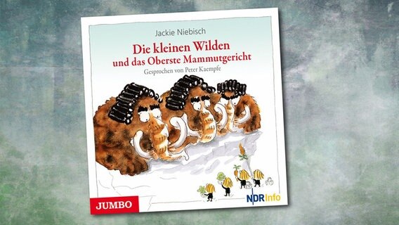 Cover der CD "Die kleinen Wilden und das Oberste Mammutgericht" von Jackie Niebisch, erschienen im Verlag Jumbo - Neue Medien. © Verlag Jumbo - Neue Medien 