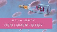Designer-Baby © Bettina Obrecht 