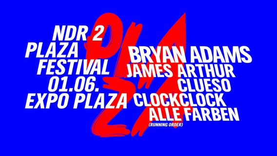 Daten und Lineup des NDR 2 Plazafestivals © NDR 