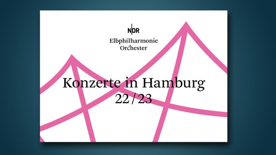 Jahresprogrammheft 2022/2023 des NDR Elbphilharmonie Orchesters: Titelblatt © NDR 