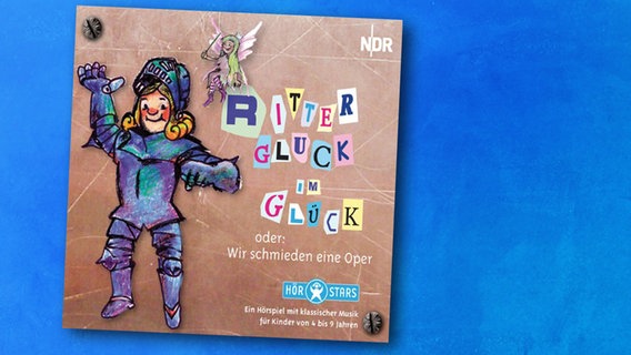 CD-Cover: Ritter Gluck im Glück © Hör-Stars / Beese Verlag 