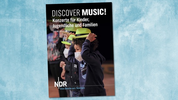 Titelblatt des Jahresbroschüre 2022/2024 des "Discover Music!"-Angebots in Hamburg © NDR 